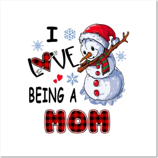 Chirstmas Snowman I Love Being A Mom Posters and Art